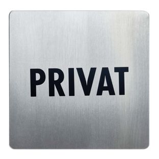 Hinweisschild, Edelstahl, 90 x 90 mm Privat 
